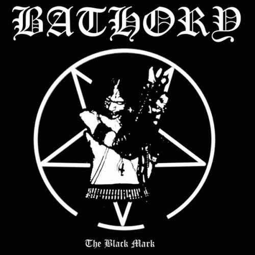 Bathory : The Black Mark